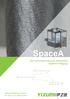 SpaceA. Auf Schneckenextrusion basierende Additive Fertigung ADDITIVE MANUFACTURING. A S E ASY A S M OULDING. Produktivität.