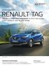 RENAULT TAG Jetzt bis zu Abwrackprämie* für Ihren Gebrauchten sichern: gültig für viele Renault Modelle.