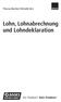 Lohn, Lohnabrechnung und Lohndeklaration