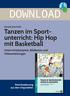 DOWNLOAD. mit Basketball. Unterrichtsbeispiele, Bildkarten und Videoanleitungen. Downloadauszug aus dem Originaltitel: Daniela Eisenhofer
