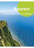 Azoren. Die Trauminseln mitten im Atlantik
