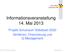 Informationsveranstaltung 14. Mai Projekt Schulraum Volketswil 2020 Verfahren, Finanzierung und Q-Management