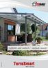 Schlicht und einfach einfach smart! Stand: 07/2012. TerraSmart Made in Germany