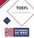 TOEFL. Dein Guide zur Anmeldung beim TOEFL. presented by