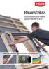 Bauanschluss. Dachflächenfenster-Einbau gemäß ÖNORM B Einfach in der Handhabung von Experten getestet in der Praxis bewährt.
