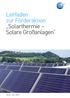 Leitfaden zur Förderaktion Solarthermie Solare Großanlagen