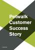 Petwalk Customer Success Story