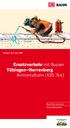 Gültig 6. bis 8. Juni Ersatzverkehr mit Bussen Tübingen Herrenberg Ammertalbahn (KBS 764) Bauinformationen Ersatzfahrpläne