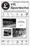VfL. Sportecho Ausgabe Juli/August Mitgliederzeitung des VfL Lichtenrade 1894 e.v. Sommerfest am 21. Juni 2008.
