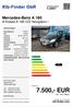7.500,- EUR inkl. 19 % Mwst. Mercedes-Benz A 180 A-Klasse A 180 CDI Navigation / kfz-finder.com. Preis: KFZ-Finder GbR Meisenweg Kall-Krekel