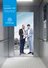Elevator Technology. evolution 100. Maßstab für Zuverlässigkeit in gewerblichen Gebäuden.