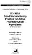 ICH Q7A Good Manufacturing Practice for Active Pharmaceutical Ingredients