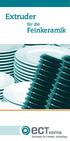 Extruder. für die. Feinkeramik