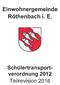 Einwohnergemeinde. Röthenbach 1. E. Schülertransport. verordnung Tellrevision 2016