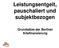 Leistungsentgelt, pauschaliert und subjektbezogen. Grundsätze der Berliner Kitafinanzierung