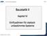 Baustatik II. Kapitel IV. Einflusslinien für statisch unbestimmte Systeme. Institute of Structural Engineering Seite 1