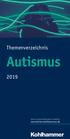 Neuerscheinungen. Themenverzeichnis. Autismus. Jetzt zu unserem Newsletter anmelden: newsletter.kohlhammer.de. Kohlhammer