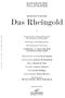 BAYERISCHE STAATSOPER RICHARD WAGNER. Das Rheingold. Vorabend des Bühnenfestspiels Der Ring des Nibelungen. Dichtung vom Komponisten