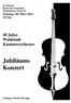 Jubiläums Konzert. 40 Jahre Waldstadt Kammerorchester. Leitung: Norbert Krupp