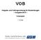 VOB Vergabe- und Vertragsordnung für Bauleistungen Ausgabe 2019 Textausgabe 1. Auflage