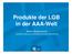 Produkte der LGB in der AAA-Welt
