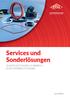 Services und Sonderlösungen ZUSATZLEISTUNGEN IM BEREICH ELASTOMERDICHTUNGEN