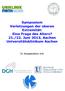 Symposium Verletzungen der oberen Extremität: Eine Frage des Alters? 21./22. Juni 2013, Aachen Universitätsklinikum Aachen. In Kooperation mit