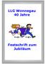 LLG Wonnegau 40 Jahre. Festschrift zum Jubiläum