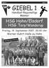 GIEBEL 1. HSG Hohn/Elsdorf. - HSG Tarp/Wanderup. Handball-Regionalliga Männer. Werner-Kuhrt-Halle zu Hohn. Freitag, 14. September 2007, 20:30 Uhr