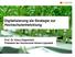 Digitalisierung als Strategie zur Hochschulentwicklung. Prof. Dr. Klaus Zeppenfeld Präsident der Hochschule Hamm-Lippstadt