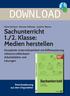 DOWNLOAD. Mona Dechant Shyreen Mallanao Joachim Weyers. Sachunterricht 1./2. Klasse: Medien herstellen