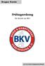 Gruppe: Karate. Prüfungsordnung. für Karate im BKV. von: Sven Goebel, Fachgruppenbeauftragter