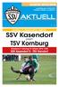 Sonntag, 11. Oktober 2015, 15:00 Uhr SSV Kasendorf. gegen. TSV Kornburg. Kreisklasse 2: Samstag 10. Oktober 2015, 15:00
