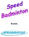 Was ist SPEED BADMINTON bzw. SPEEDMINTON?