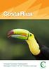 Costa Rica. Individuell Rundreisen Reisebausteine Mietwagenrundreisen Mit dem Shuttlebus unterwegs