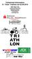 Teilnehmer-Information 31. Tölzer Triathlon am