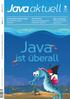 Java. Java aktuell. ist überall. ijug Verbund   Anwendungen schneller machen. Der neue Trend. Tipps vom Experten.
