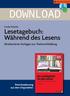 DOWNLOAD. Lesetagebuch: Während des Lesens. Strukturierte Vorlagen zur Texterschließung. Das Lesetagebuch für jede Lektüre