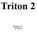 Triton 2 Version /2014