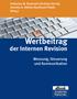 Hubertus M. Buderath/Andreas Herzig Annette G. Köhler/Burkhard Pedell (Hrsg.) Wertbeitrag. der Internen Revision. Messung, Steuerung und Kommunikation