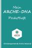 Mein ARCHE-DNA. Pocketheft. Christengemeinde Arche Alstertal