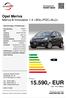 15.590,- EUR inkl. 19 % Mwst. Opel Meriva Meriva B Innovation 1.4 +SHz+PDC+ALU+ autofamily.de. Preis: