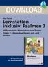 DOWNLOAD. Lernstation inklusiv: Psalmen 3. Psalmen. Differenzierte Materialien zum Thema Psalm 8 Menschen freuen sich und danken.