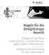 Regeln für die DesignEuropa Awards. Kategorien größere Unternehmen und kleine/neu gegründete Unternehmen Kategorie Auszeichnung für das Lebenswerk