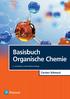 Basisbuch Organische Chemie. 2., aktualisierte und erweiterte Auflage. Carsten Schmuck