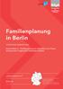 SONDERAUSWERTUNG: FAMILIENPLANUNG IN BERLIN. Inhaltsverzeichnis