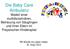 Die Baby Care Ambulanz Modell einer multidisziplinären, Betreuung von Säuglingen und ihren Eltern im Preyerschen Kinderspital
