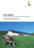 ALP Austria Programm zur Sicherung und Entwicklung der alpinen Kulturlandschaft. Almen und Almwirtschaft in Österreich