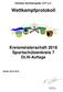 Wettkampfprotokoll. Kreismeisterschaft 2018 Sportschützenkreis 7 DLW-Auflage. Görlitzer Schützengilde 1377 e.v. Görlitz,