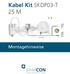 Kabel Kit SKDP03-T 25 M. Montagehinweise
